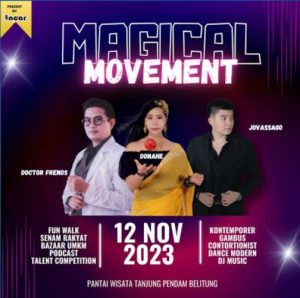 Magical Movement, Pertunjukan Sulap dan Hiburan Pada Hari Minggu 12 November di Tanjungpendam